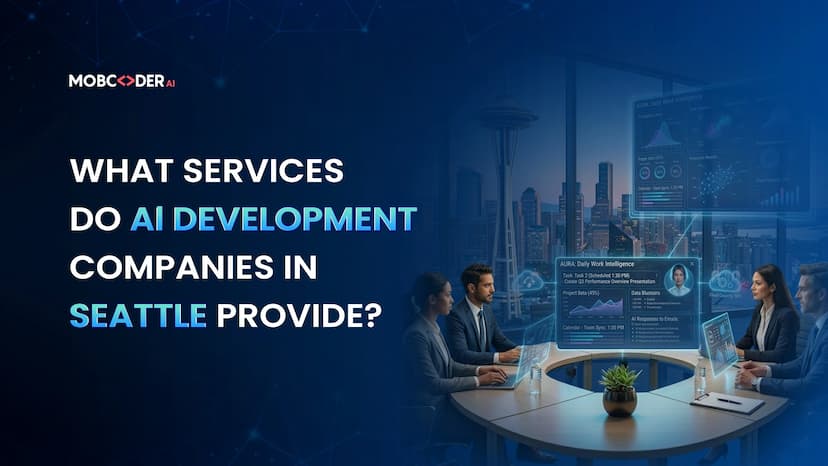 What Services Do AI Development Companies in Seattle Provide?